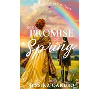 The Promise of Spring: A Novel of the American Revolution