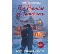 The Promise of Tomorrow: A Slow-Burn, 20th Century Historical Romantic Suspense - LARGE PRINT