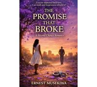 The Promise that Broke: Love, Secrets, and the Cost of Silence
