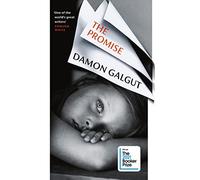 The Promise: WINNER OF THE BOOKER PRIZE 2021 and a BBC Between the Covers Big Jubilee Read Pick