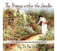 The Promise Within The Garden