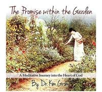 The Promise Within The Garden
