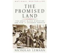 The Promised Land Nicholas Lemann (Auteur)