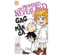 The Promised Neverland Gag Manga Kaiu Shirai (Auteur)