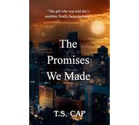 The Promises We Made