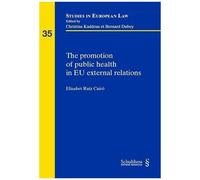 The Promotion Of Public Health In Eu External Relations