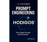 The Prompt Engineering Hodigos™: Clear direction in an AI-driven world