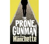 The Prone Gunman - Jean-Patrick Manchette - Vintage digital - ebook (ePub) - Livre
