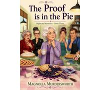 The Proof is in the Pie: A One-Sitting Mystery