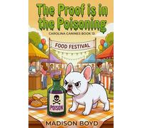 The Proof is in The Poisoning: A Carolina Canines Cozy Mystery