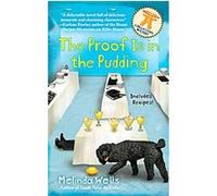 The Proof Is in the Pudding, Della Cooks Mysteries Melinda Wells (Auteur)