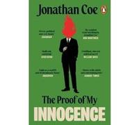 The Proof of My Innocence: A hilarious new novel from the bestselling author of Middle England