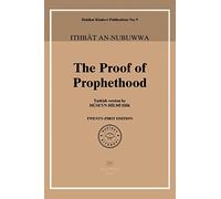 The Proof of Prophethood: Ithbat an-Nubuwwa