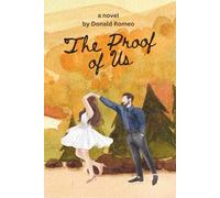 The Proof of Us: A Clean, Slow-Burn Romance Set Behind a Reality-TV Experiment