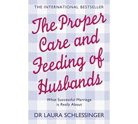 THE PROPER CARE AND FEEDING OF HUSBANDS – Harper Collins Publishers