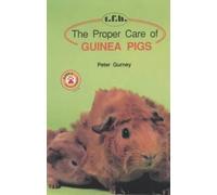 The Proper Care of Guinea Pigs