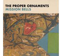 The Proper Ornaments Mission Bells (Vinyl) 12" Album