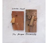 The Proper Ornaments Wooden Head (CD)