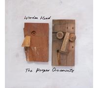 The Proper Ornaments Wooden Head (CD)