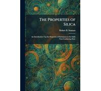 The Properties of Silica: An Introduction Top the Properties of Substances in the Solid Non-Conducting State