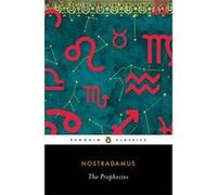 The Prophecies: A Dual-Language Edition with Parallel Text