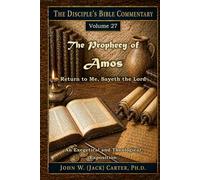 The Prophecy of Amos: Return to Me, Sayeth the LORD