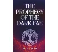 The Prophecy of the Dark Fae