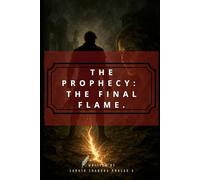 THE PROPHECY: The Final Flame