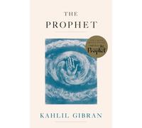 Kahlil Gibran – The Prophet – Poche