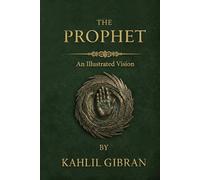 The Prophet: An Illustrated Vision: Classic Collector's Edition | Illustrated in Black & White