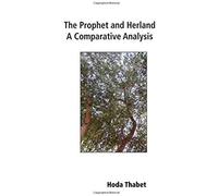 The Prophet And Herland: A Comparative Analysis