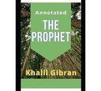 The Prophet: Annotated Edition