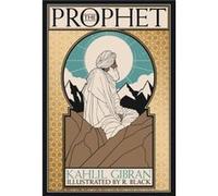 The Prophet by Kahlil Gibran Kahlil Gibran (Auteur)