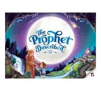 The Prophet Described 2nd edition by Zaheer Khatri Zaheer Khatri (Auteur)