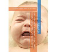 THE PROPHET JEREMIAH PART THREE: Chapters 36-52 AND LAMENTATIONS: The Major Prophet Series for the Youths