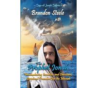 The Prophet Jonah: Foreshadowing Israelites and Christians, Scriptural Precedent for the Messiah