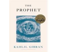 Kahlil Gibran – The Prophet – Poche