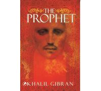 The Prophet [Paperback] [Jan 01, 2017] Khalil Gibran