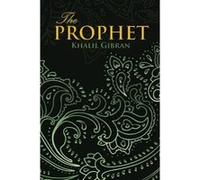 The Prophet (Wisehouse Classics Edition) - [Version Originale] Kahlil Gibran (Auteur)
