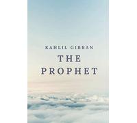 The Prophet: With Annotated