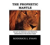 The Prophetic Mantle