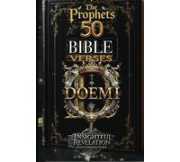THE PROPHETS 50 BIBLE VERSES: DOEMI insightful Revelation and Commentary