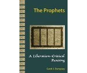 The Prophets A Liberation-Critical Reading