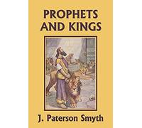 The Prophets And Kings (Yesterday's Classics)