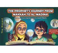 The Prophet's Journey from Makkah to al-Madina.: English edition; Part 2