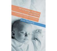 The Propionic Acidemia Sourcebook: A Comprehensive Guide for Patients and Families