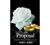 The Proposal: Book Four in the Seattle Billionaires Series
