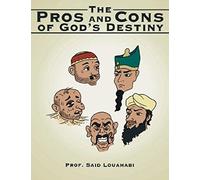 The Pros And Cons Of God's Destiny