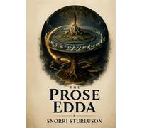 The Prose Edda: Norse Mythology Illustrated Classic