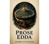 The Prose Edda: Norse Mythology Illustrated Classic
